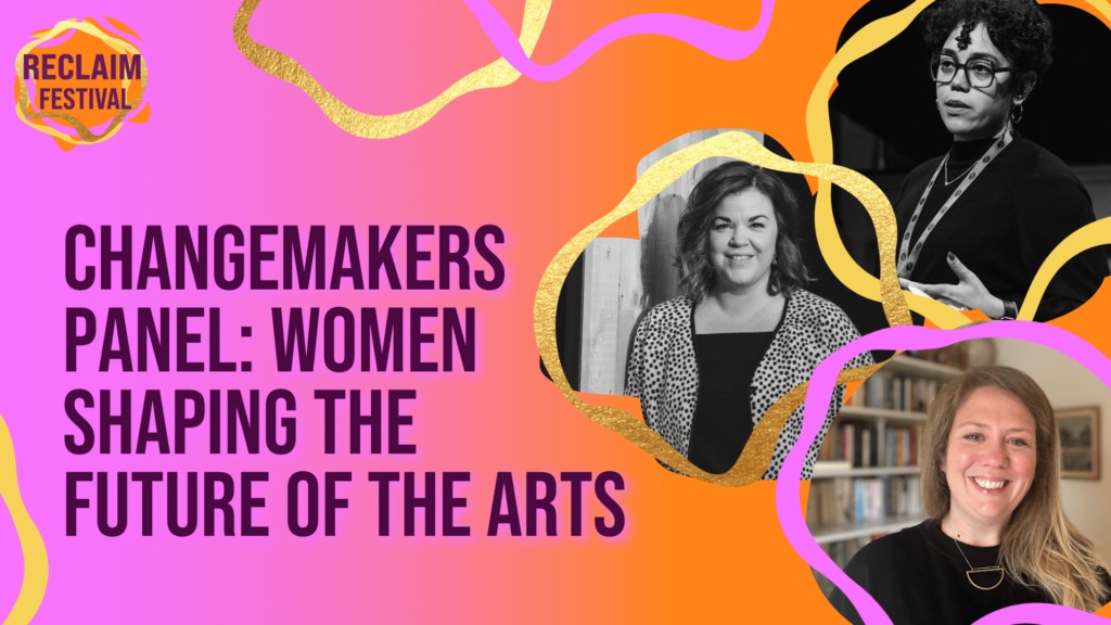 Women Reclaiming the Arts 2025